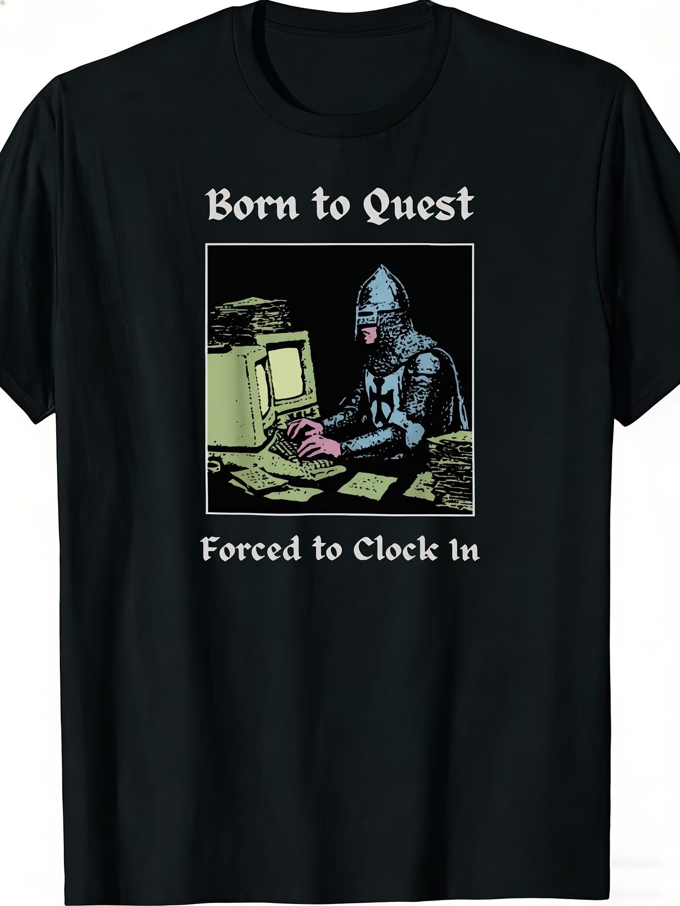 Office Quest - Humor-Meme „Geboren, um zu suchen, gezwungen,